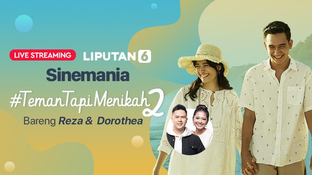 Streaming Sinemania: Teman Tapi Menikah 2 - Vidio.com