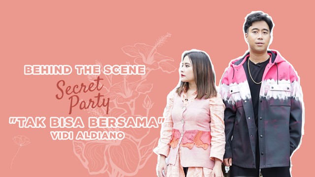 Streaming VIDI ALDIANO - BTS Secret Party Tak Bisa Bersama ...