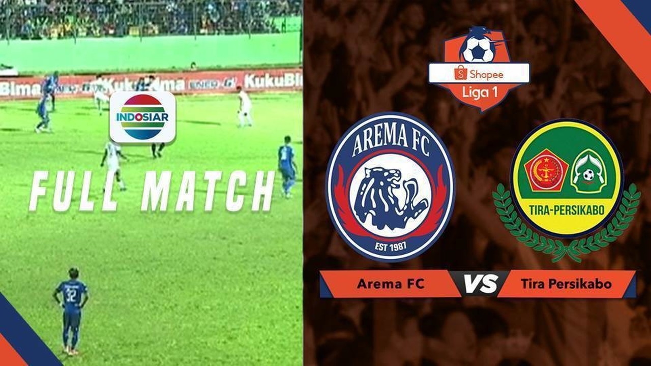 Streaming Full Match: Arema FC vs Tira Persikabo | Shopee Liga 1 | Vidio