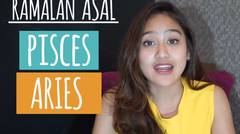 PISCES & ARIES - RAMALAN ASAL | DIARY SALSHABILLA
