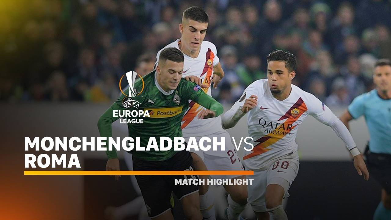 Streaming Full Highlight - Monchengladbach vs Roma | UEFA Europa League