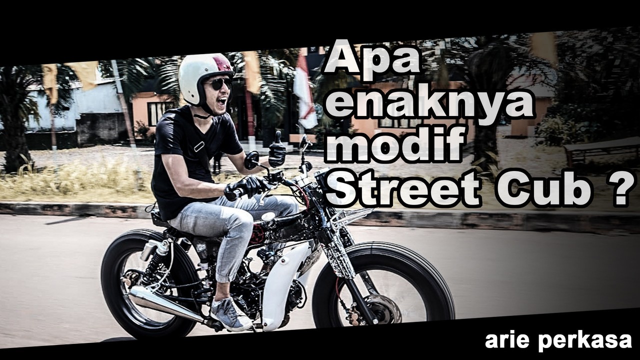 Streaming Modifikasi Street Cub Supra X 125 Vidiocom