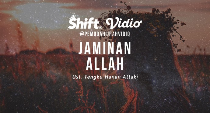 Streaming Shift Ust Hanan Attaki Jaminan Allah Vidio Com