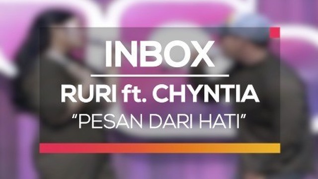 Streaming Ruri Dan Chyntia Ivana Pesan Dari Hati Live On Inbox Vidio Com