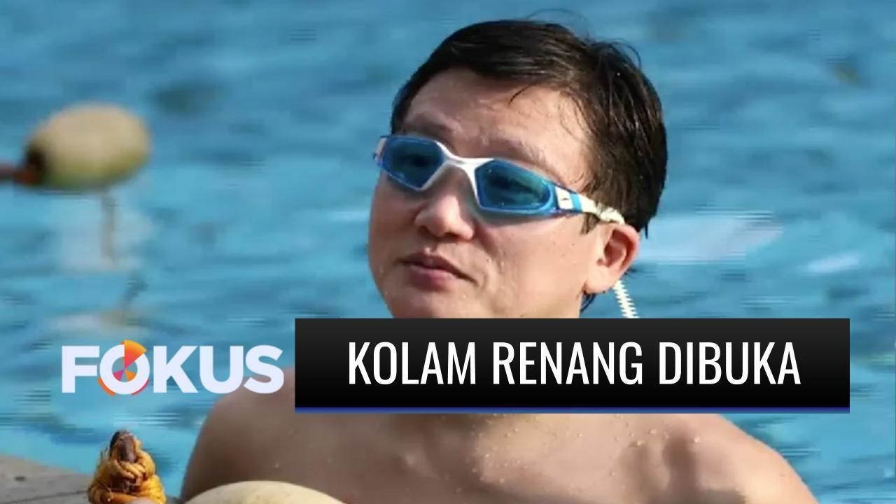 Streaming Begini Penerapan Protokol Kesehatan Di Kolam Renang Saat Masa Psbb Transisi Vidio Com