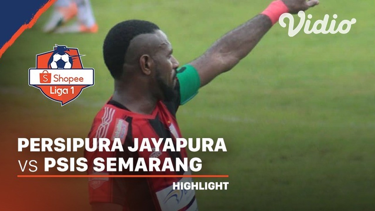 Streaming Highlights - Persipura Jayapura 2 vs 0 PSIS Semarang | Shopee