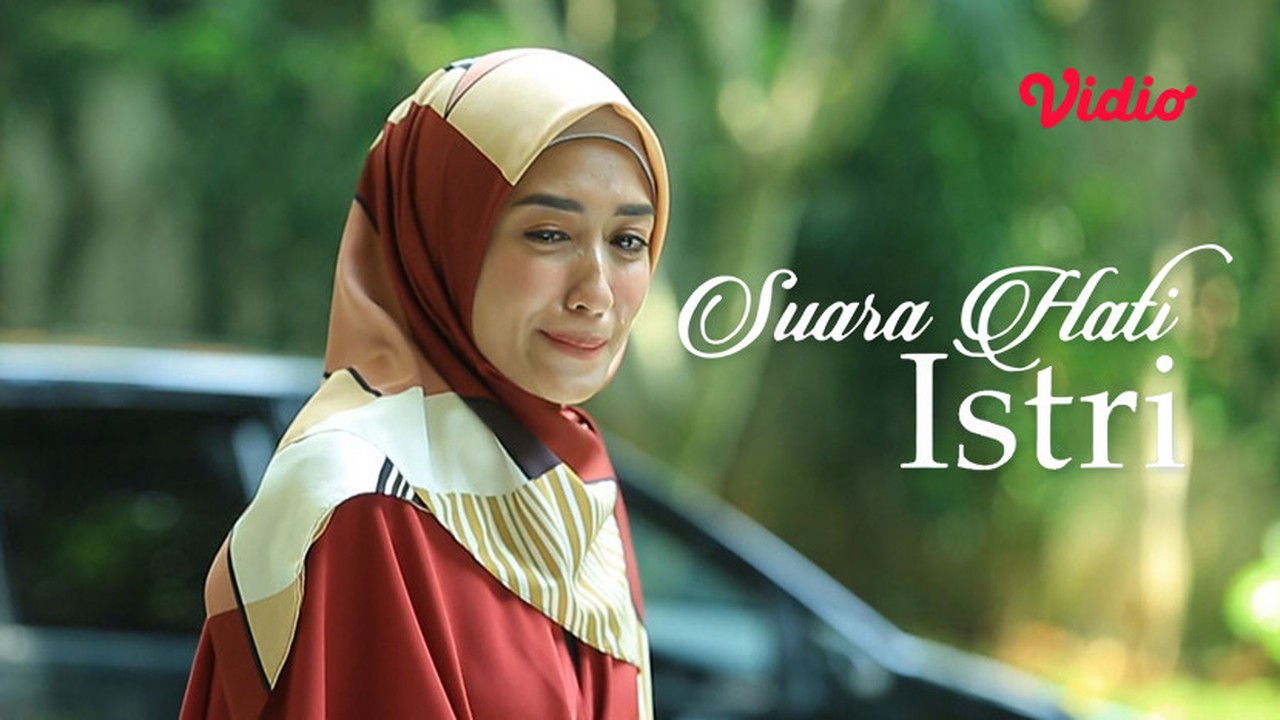 Streaming Suara Hati Istri - Aku Berusaha Hamil, Suamiku ...