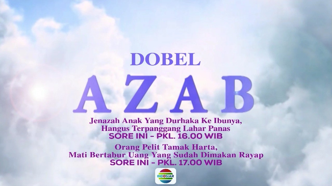 Saksikan Dobel Azab Hari Ini Hanya Di Indosiar 30 April 2019
