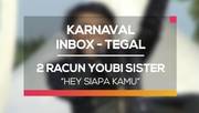 Duo Intan Bp Dan 2 Racun Youbi Sister Hey Siapa Kamu D Box Vidio