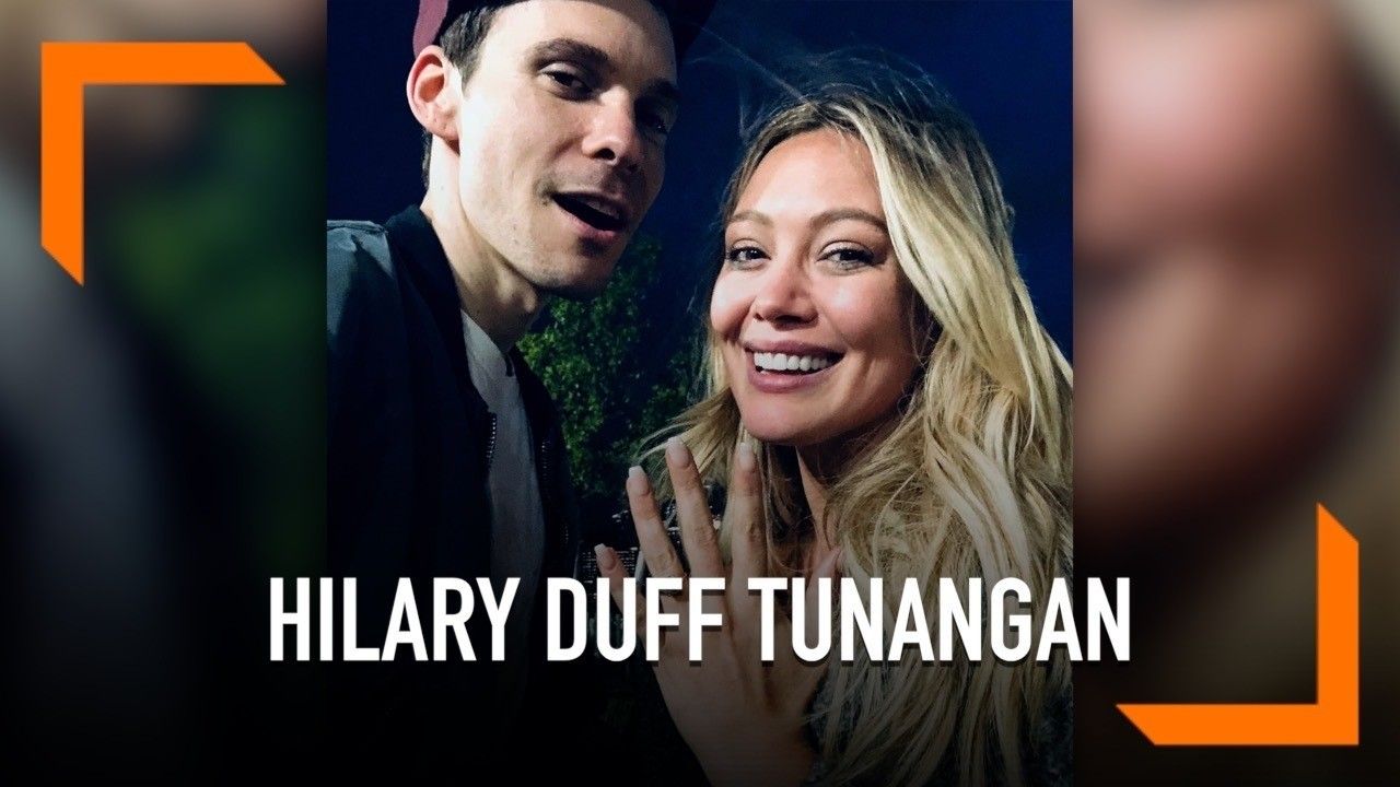 Streaming Tunangan Hilary Duff Pamer Cincin Berlian Vidio