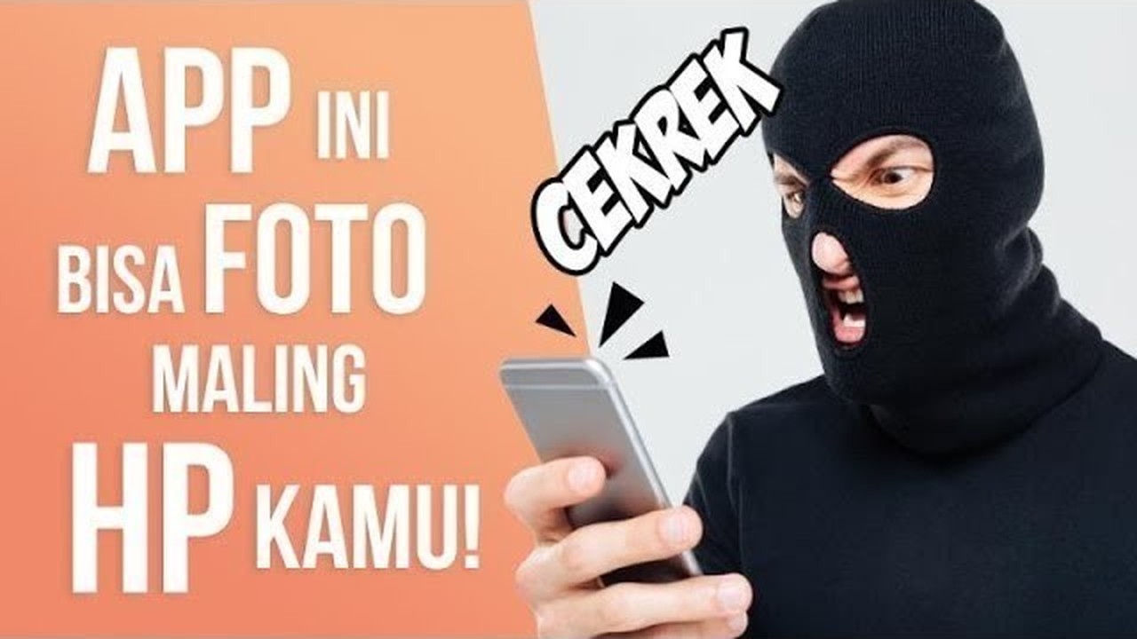 Streaming 5 Aplikasi Keamanan Di Android Yang Bisa Foto Maling Nya Vidio Com