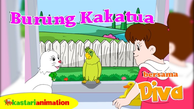 Streaming Burung Kakatua Lagu Anak Indonesia Bersama Diva Kastari Animation Vidio Com