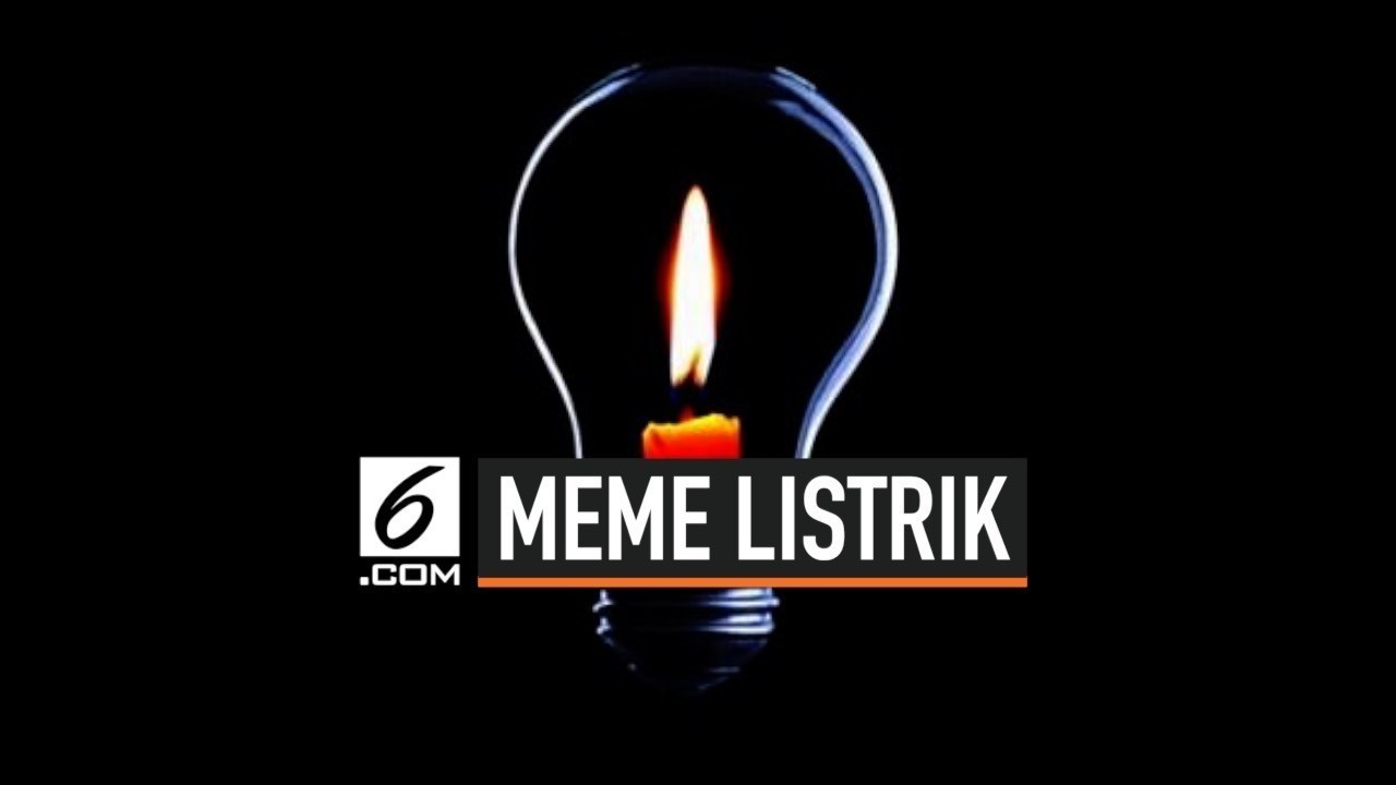 Deretan Meme Lucu Mati Lampu Kreasi Warganet Vidiocom