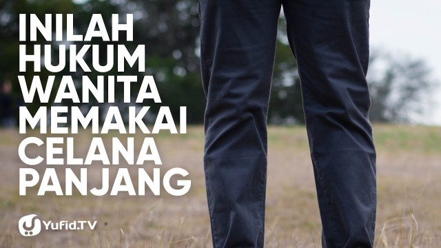 Streaming Fiqih Wanita  dalam  Islam  Hukum  Wanita  Memakai  