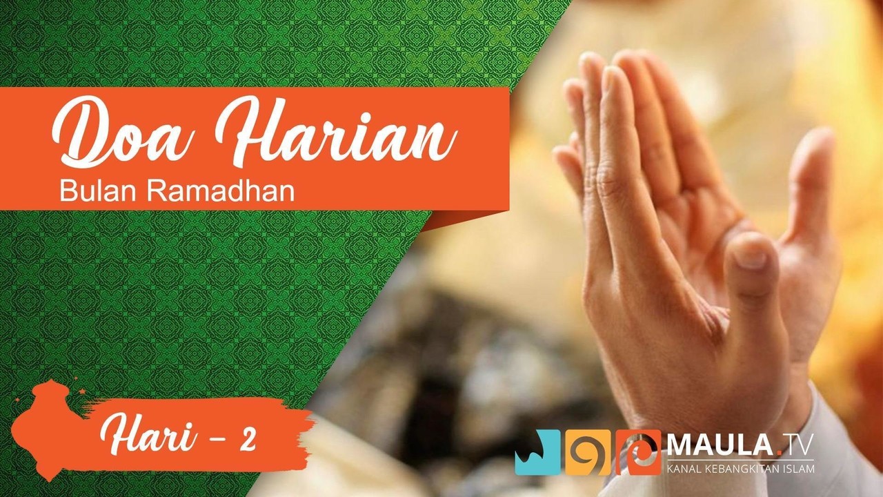 Streaming Doa Harian Bulan Ramadhan Hari 2 - Vidio.com