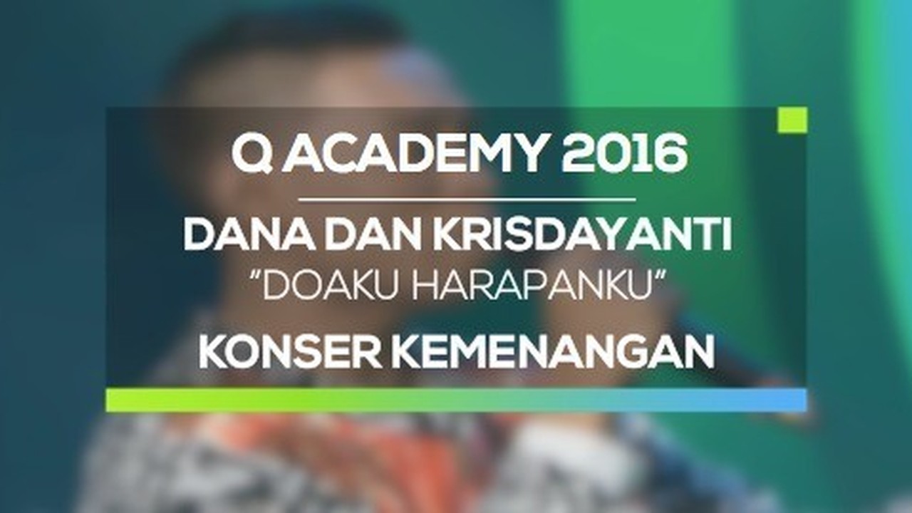 Streaming Dana Palopo Dan Krisdayanti Doaku Harapanku Q Academy Konser Kemenangan Vidio Com dana palopo dan krisdayanti doaku harapanku q academy konser kemenangan