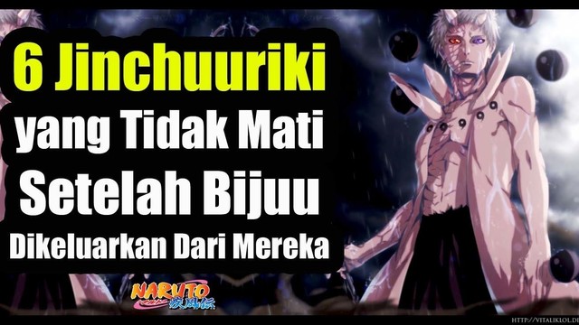 Streaming 6 Jinchuuriki Yang Tidak Mati Setelah Bijuu Dikeluarkan Dari Mereka Di Anime Naruto Vidio