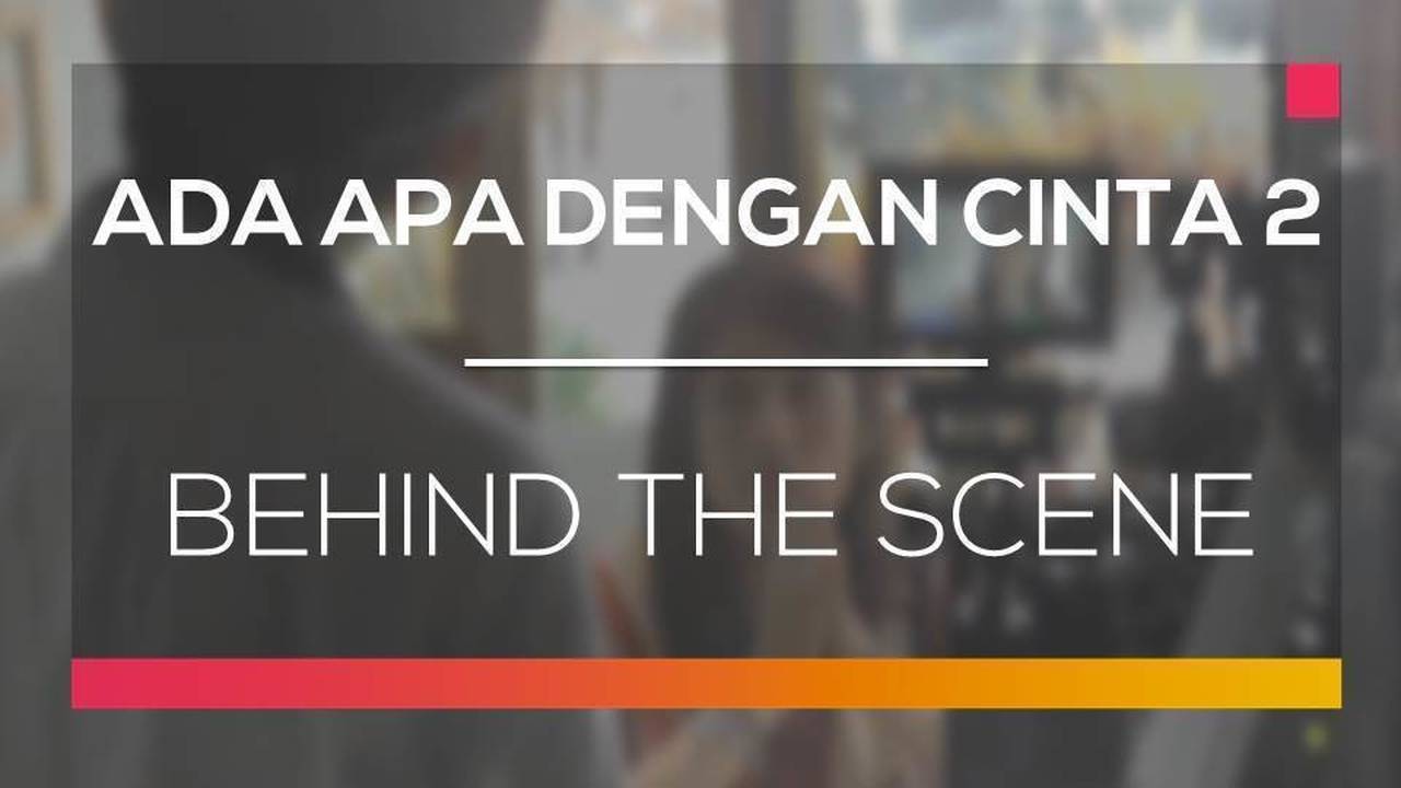 Behind The Scene Aadc 2 Vidio