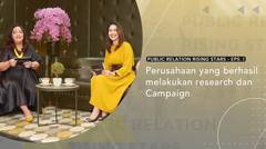 Cara Dove Berhasil Melakukan Campaign | Public Relation Rising Stars | Episode 1 - Part 3