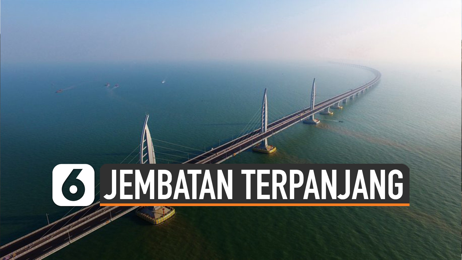 Streaming Melihat Jembatan Hong Kong Macau Terpanjang Di Dunia Vidio