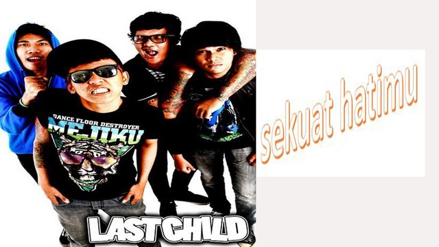 Chord Gitar Last Child Sekuat Hatimu - Chord Walls