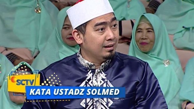 Kata Ustadz Solmed - Antara Tawakal dan Usaha - Vidio.com