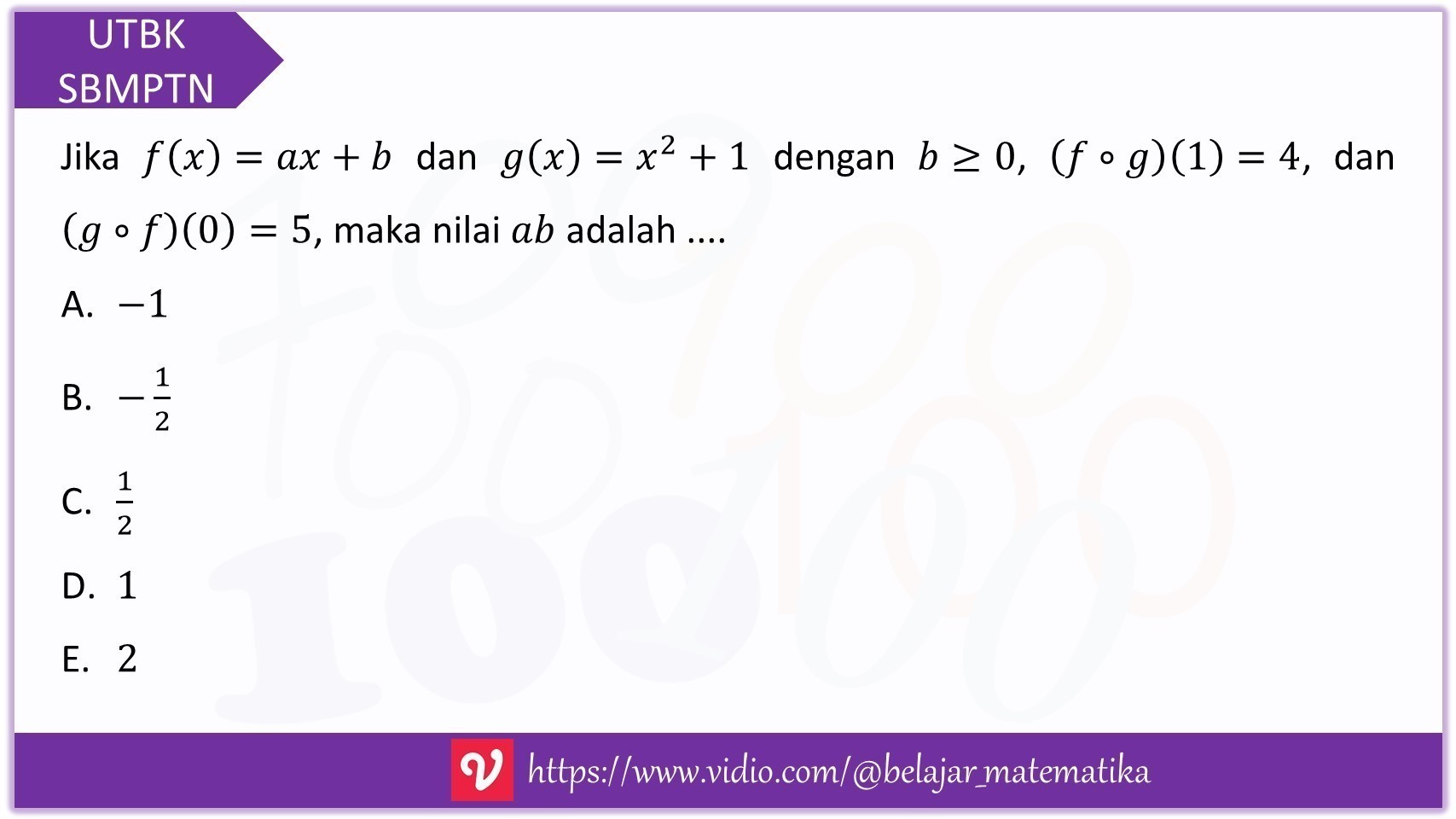 Streaming Belajar Matematika Pembahasan Soal Utbk Sbmptn Komposisi Fungsi 1 Vidio