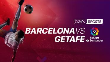 Barca vs Getafe, Liga Spanyol pekan 24