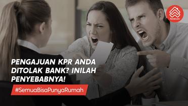 Kpr Anda Ditolak Bank Inilah Penyebabnya Vidio
