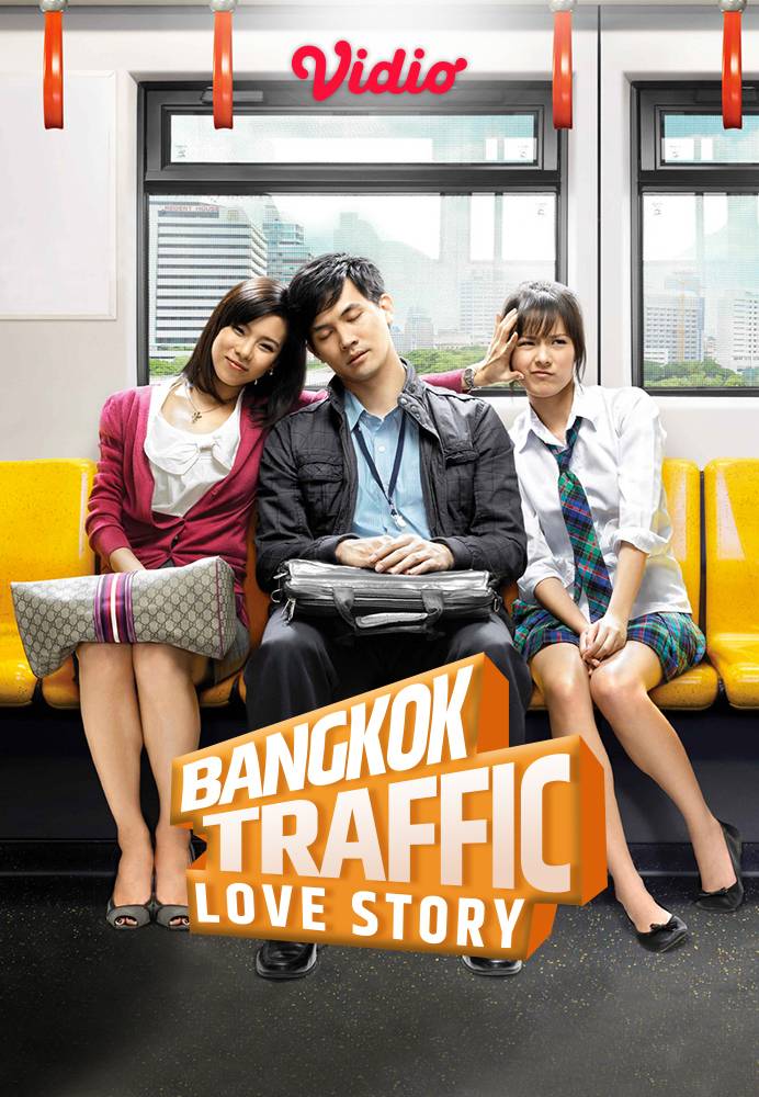 Bangkok Traffic Love Story Sub Indo Vidio