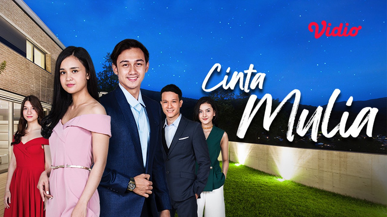 Nonton Sinetron Cinta Mulia | SCTV | Vidio