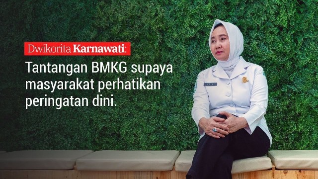 Dwikorita Karnawati- Tantangan BMKG supaya masyarakat ...