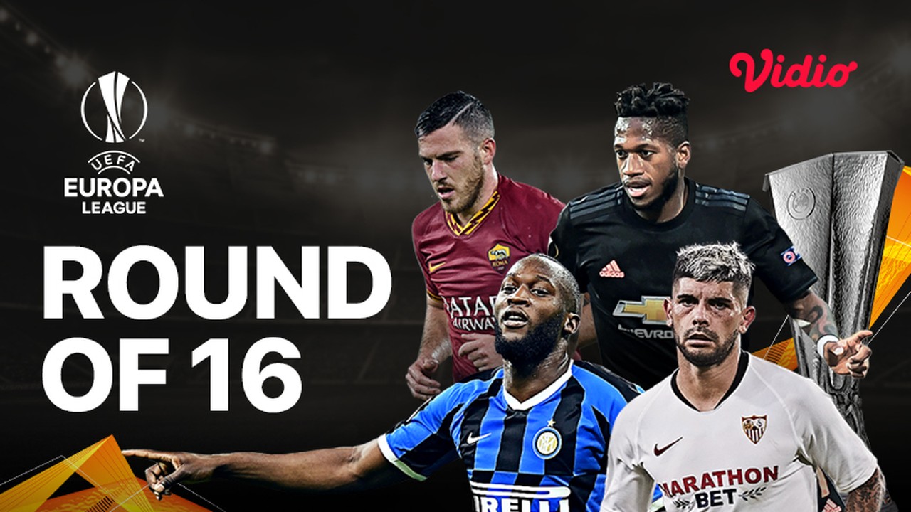 Streaming Babak 16 Besar | Liga Europa 2019/2020 Sub Indo ...