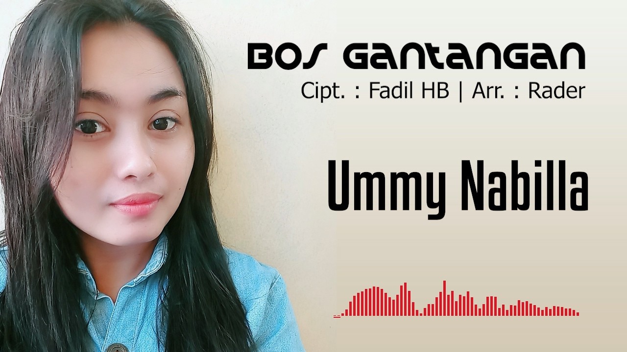 Bos Gantangan Video Lirik Ummy Nabilla Tarling Cirebonan Vidio Com