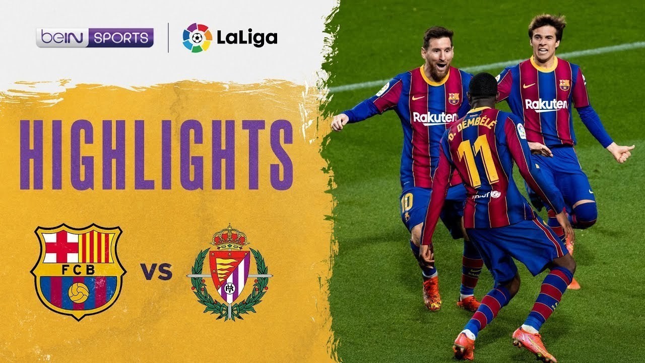 Streaming Match Highlights | Barcelona 1 vs 0 Valladolid ...