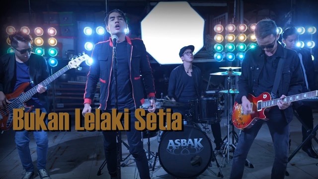 Streaming Asbak Band Bukan Lelaki Setia Official Video Vidio