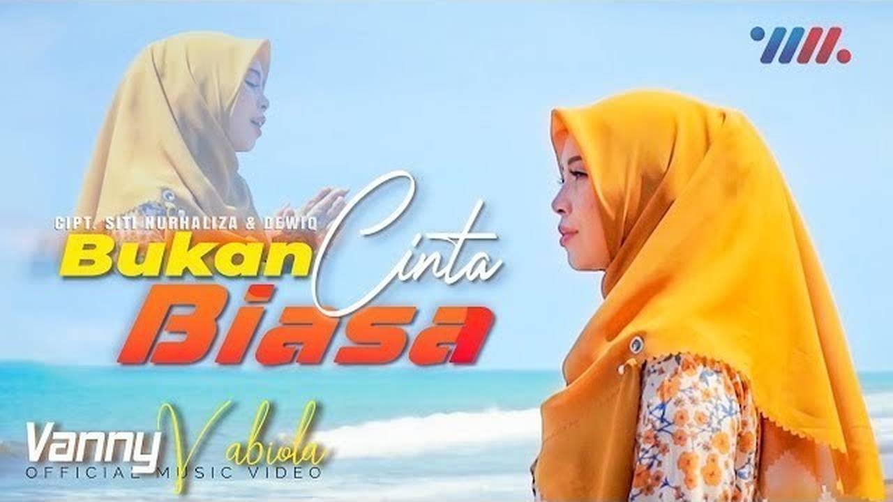 Bukan Cinta Biasa Vanny Vabiola Official Video Cintaku Bukan Di Atas Kertas Vidio