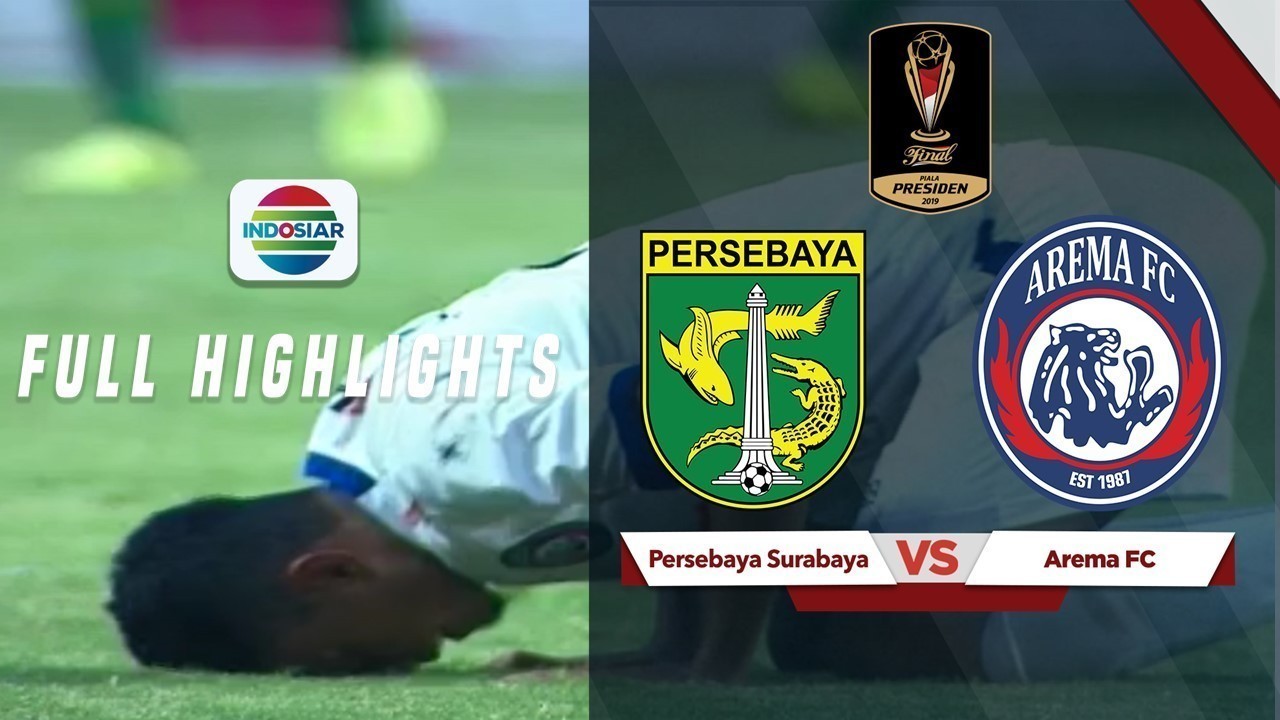 Streaming Persebaya Surabaya (2) vs (2) Arema FC - Full Highlight