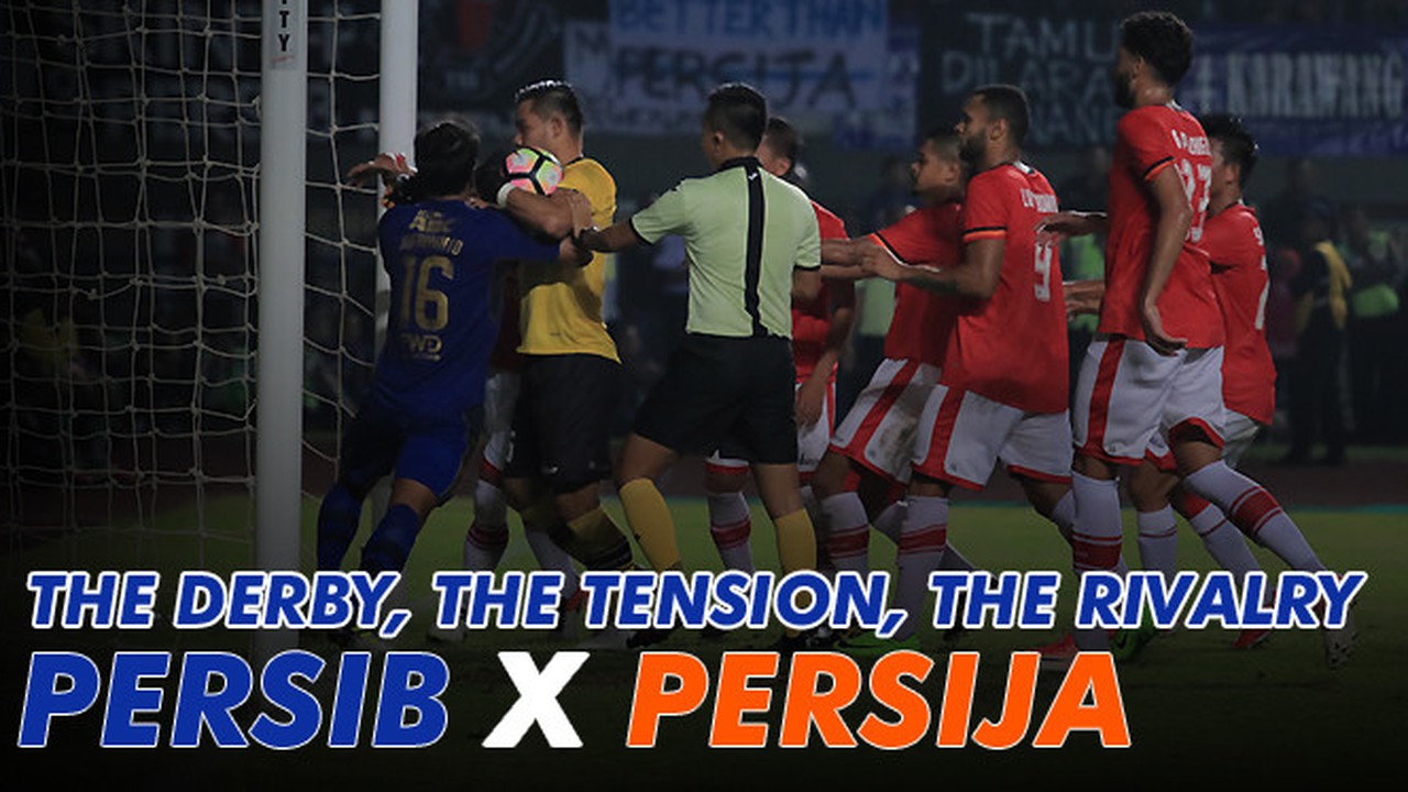 Streaming Persib vs Persija, Maximun Tension Inside Out ...