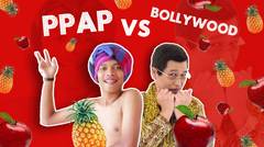 PPAP VS BOLLYWOOD (Medan #MedanVidio) | REDSCENE