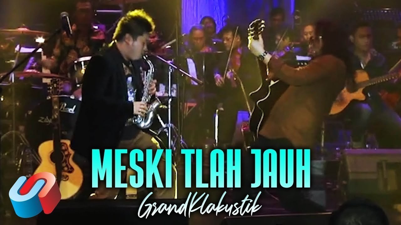 Streaming Essential: KLa Project - KLa Project - Meski Tlah Jauh