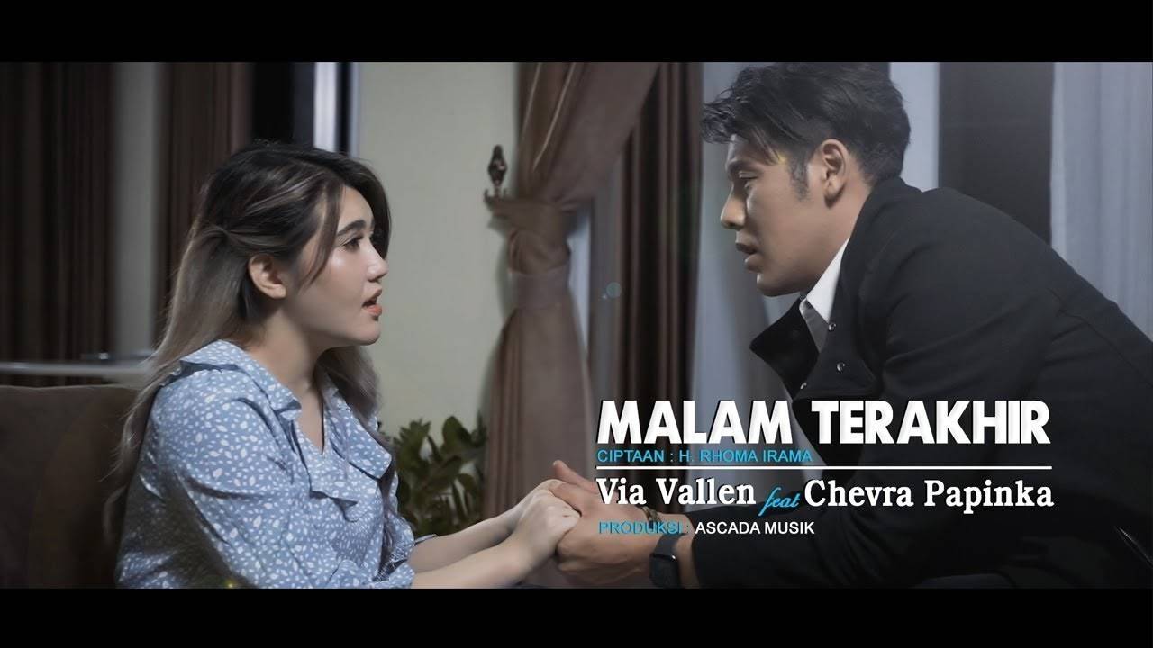 Streaming Via Vallen Ft. Chevra Papinka - Malam Terakhir (Official