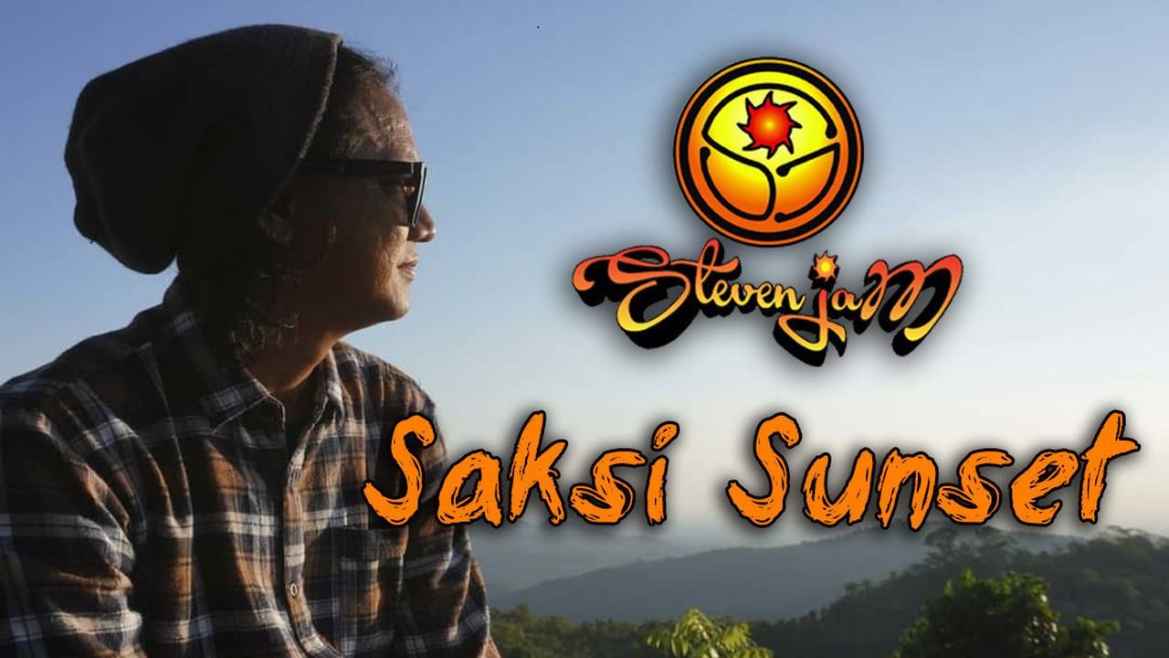 Streaming Steven Jam - Saksi Sunset - Vidio.com