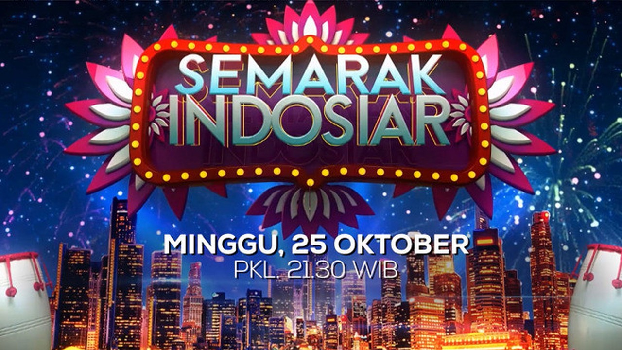 Streaming Ha'e Hae! Saksikan Kemeriahan Semarak Indosiar ...