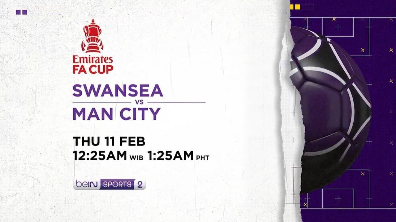 Streaming Swansea vs Manchester City - Kamis, 11 Februari 2021 | FA Cup Emirates - Vidio.com
