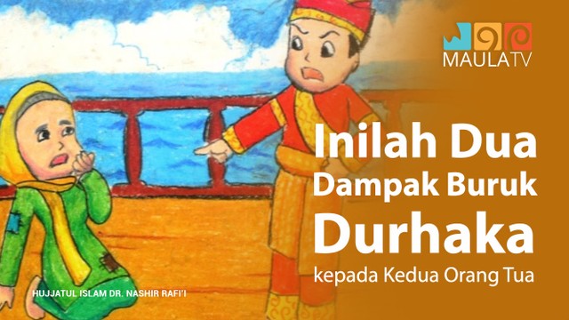 Streaming Inilah Dua Dampak Buruk Durhaka Kepada Kedua Orang Tua Vidio