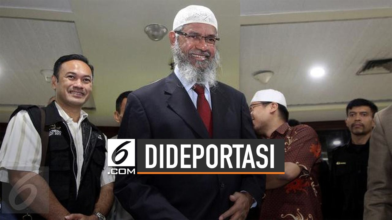 Streaming Deretan Tokoh yang Ingin Zakir Naik Dideportasi ...
