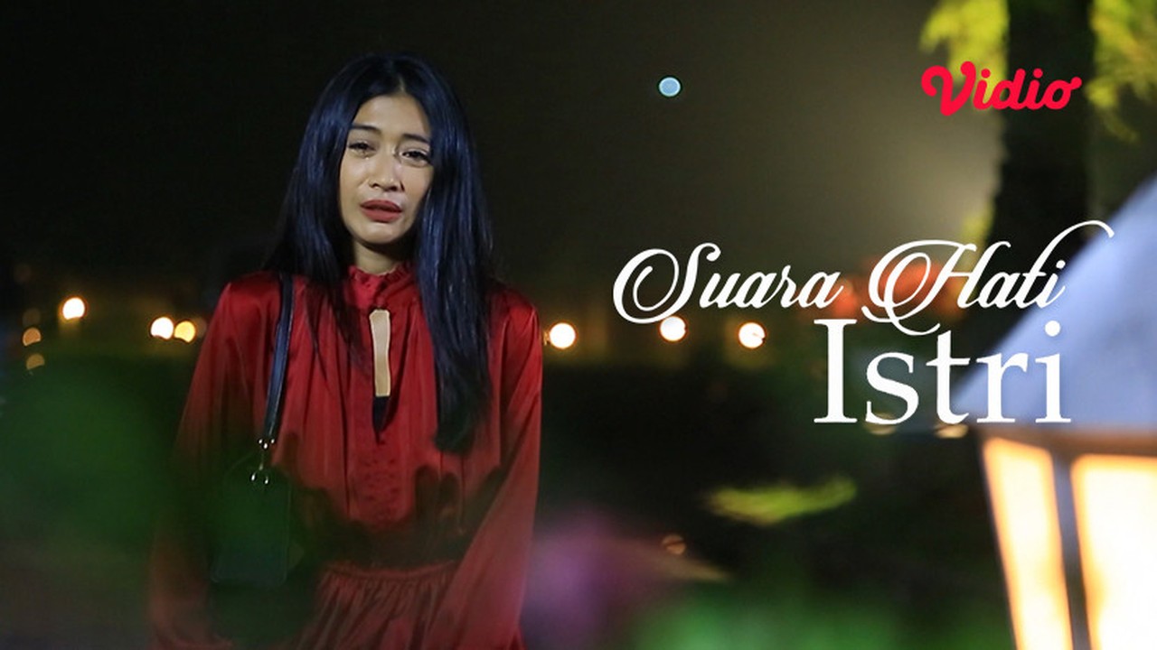 Streaming Suara Hati Istri - Susahnya Punya Suami Yang ...