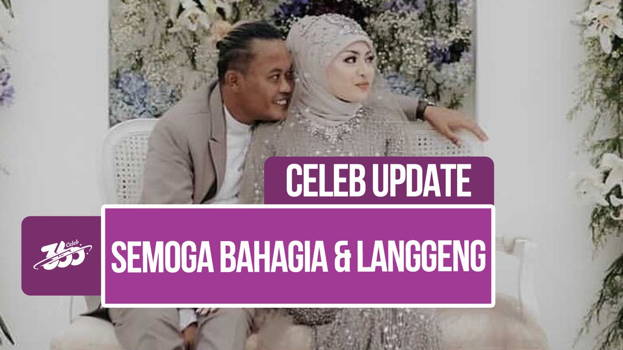 Streaming Celeb Update! Doa Bahagia dari Keluarga untuk ...