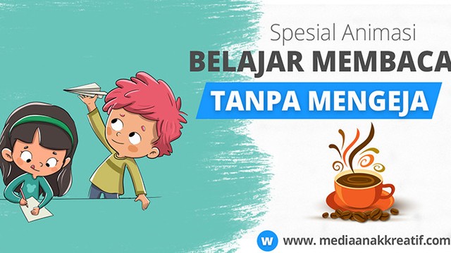 [Anak Pintar] Belajar Membaca Tanpa Mengeja Dengan Gambar